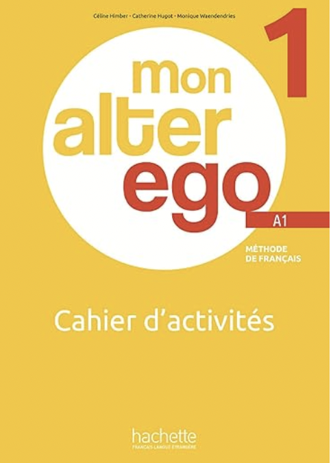 Schoolstoreng Ltd | Mon Alter Ego : Niveau 1 Cahier d'activités + audio MP3